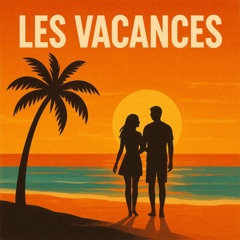 Les vacances
