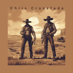 TLSC 10 - Chris Crossfade - No Man´s Land