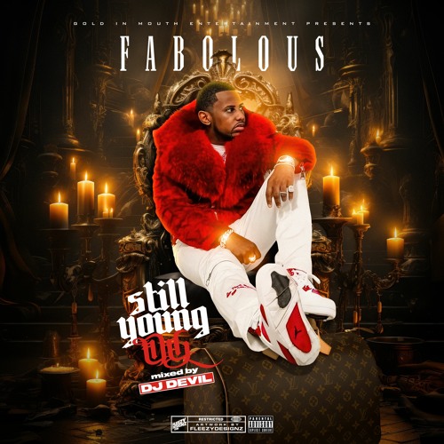 Stream Fabolous - Still Young OG (Mixtape) [Uncut] [2024] *HOT* by ...