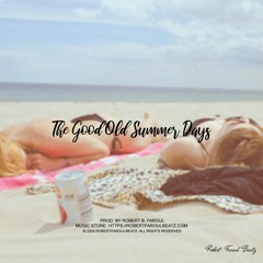 The Good Old Summer Days