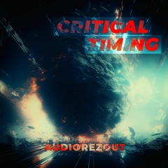 Audiorezout - Critical Timing (Sampler)