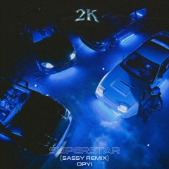 OPYI, Birat Bitz - SUPERSTAR (SASSY BOOTLEG) ★ / BUY=FREE DOWNLOAD