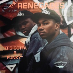 The Renegades - It's A Rap Thing