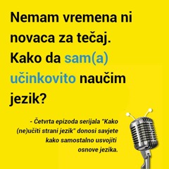 Ep. #9 – Kako (ne)učiti strani jezik: Samostalno učiti jezik