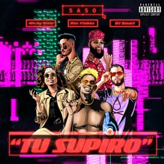 Tu Supiro (Feat. Michy Mata, Dos Flakos & Dj Guari)