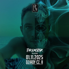 DZIADY CZ.II • Tirambik