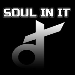 Soul In It (Prod. TyeDye)