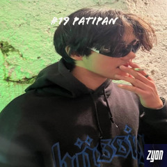 ZYON Podcast #19 Patipan
