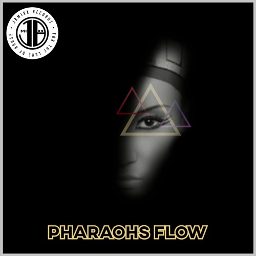 Pharaohs Flow (Ft JBMixx) (Deep In Sahara Mix)