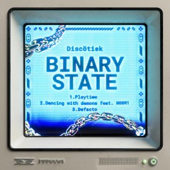 Binary state
