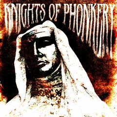 Knights Of Phonkery - VXJOKING X CLXUDA