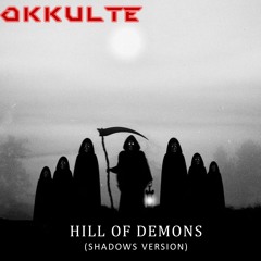 Hill of Demons (Shadows Version) Free Download