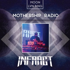 Mothership Radio Guest Mix #118: Infract