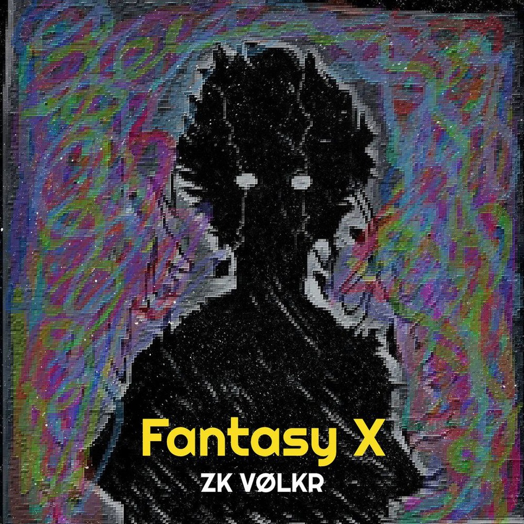 Stream ZK VØLKR - Fantasy X by Gugu | Listen online for free on SoundCloud