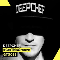 GetThisGroove #GTG033 - TECHNO