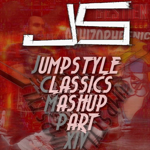JS - Jumpstyle Classics Mashup Part XIV