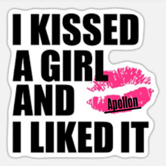 I kissed a girl - Apollon