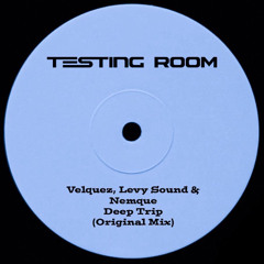 Velquez , Levy Sound , Nemque - Deep Trip (Orignal Mix)