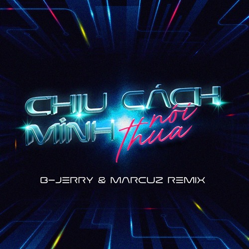 RHYDER - CHỊU CÁCH MÌNH NÓI THUA ft.BAN x COOLKID (Marcuz x B-Jerry Remix)