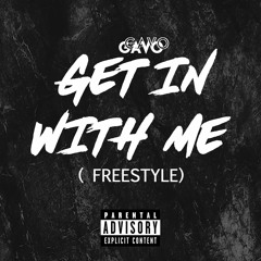 Bossman Dlow - Get In With Me (Freestyle) - Gavo