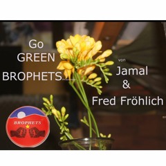 Go Green -Jamal und Fred Fröhlich