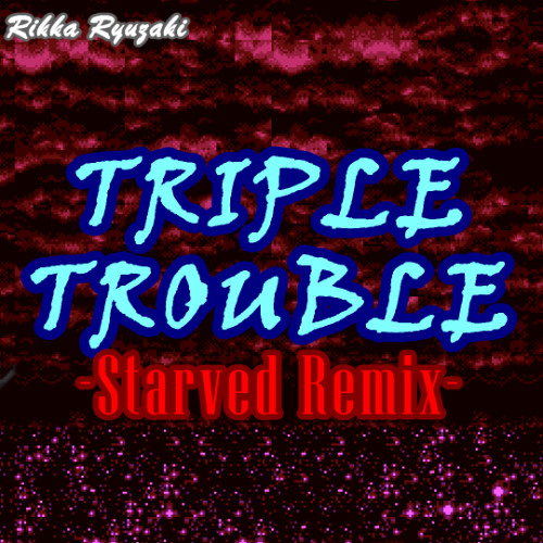 [Friday Night Funkin'] Triple Trouble - Starved Remix (R^2's take)