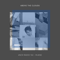 4NC¥ Radio 105 - Above The Clouds - MJANE