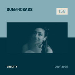 SUNANDBASS Podcast #158 - Viridity