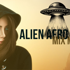 Get Ready to Groove with THIS Alien Afro Music Mix