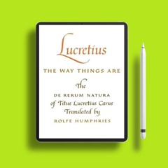 The Way Things Are by Lucretius. On the House [PDF]