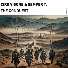 Ciro Visone & Semper T. - The Conquest (Promo)