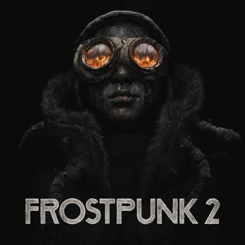 Frostpunk 2 (Beta) OST [Unnamed Soundtrack #2]