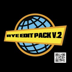 Rye Edit Pack Vol. 2 FREE DOWNLOAD 17 TRACKS