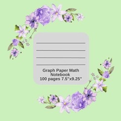 ⚡️ READ EBOOK Graph paper Math notebook for school. cover Purple and Green. 100pages. 7.5"x9.25" Fu