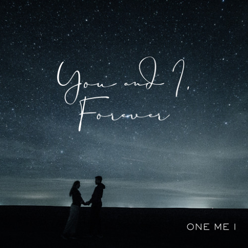 You and I, Forever
