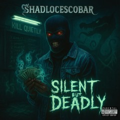 ShadLocEscobar-No Plate (Prod By Chxsen)