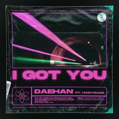i got you (Feat. 해영) / i got you (Feat. Haeyoung)