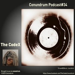 The CodeX Conundrum Rec Podcast#34 outta control
