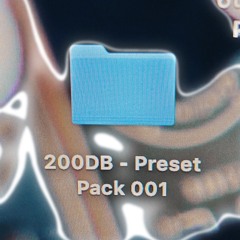 200DB - Preset Pack 001 [BUY NOW] + PRESETS RACKS