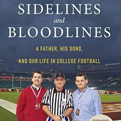 [VIEW] PDF 📪 Sidelines and Bloodlines: A Father, His Sons, and Our Life in College F