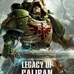 [View] KINDLE 🖊️ Legacy of Caliban: The Omnibus (Warhammer 40,000) by  Gav Thorpe [K