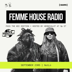 LP Giobbi Presents: Femme House Radio: Episode 75 NotLö