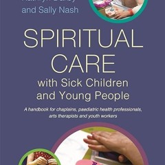 Free read✔ Spiritual Care with Sick Children and Young People