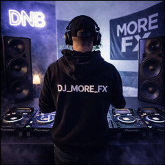 DJ_MORE_FX dnb DJ set bedroom session