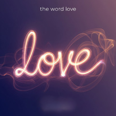 the word love