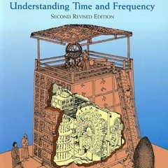 ⚡PDF ❤ From Sundials to Atomic Clocks: Understanding Time and Frequency, Second
