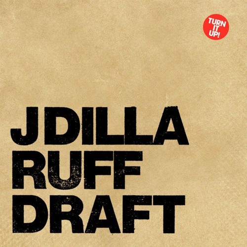 Vinyl • J Dilla - Ruff Draft 2003 Full Album • 2007 Vinyl Pressing • Mixed at 142857 Hz