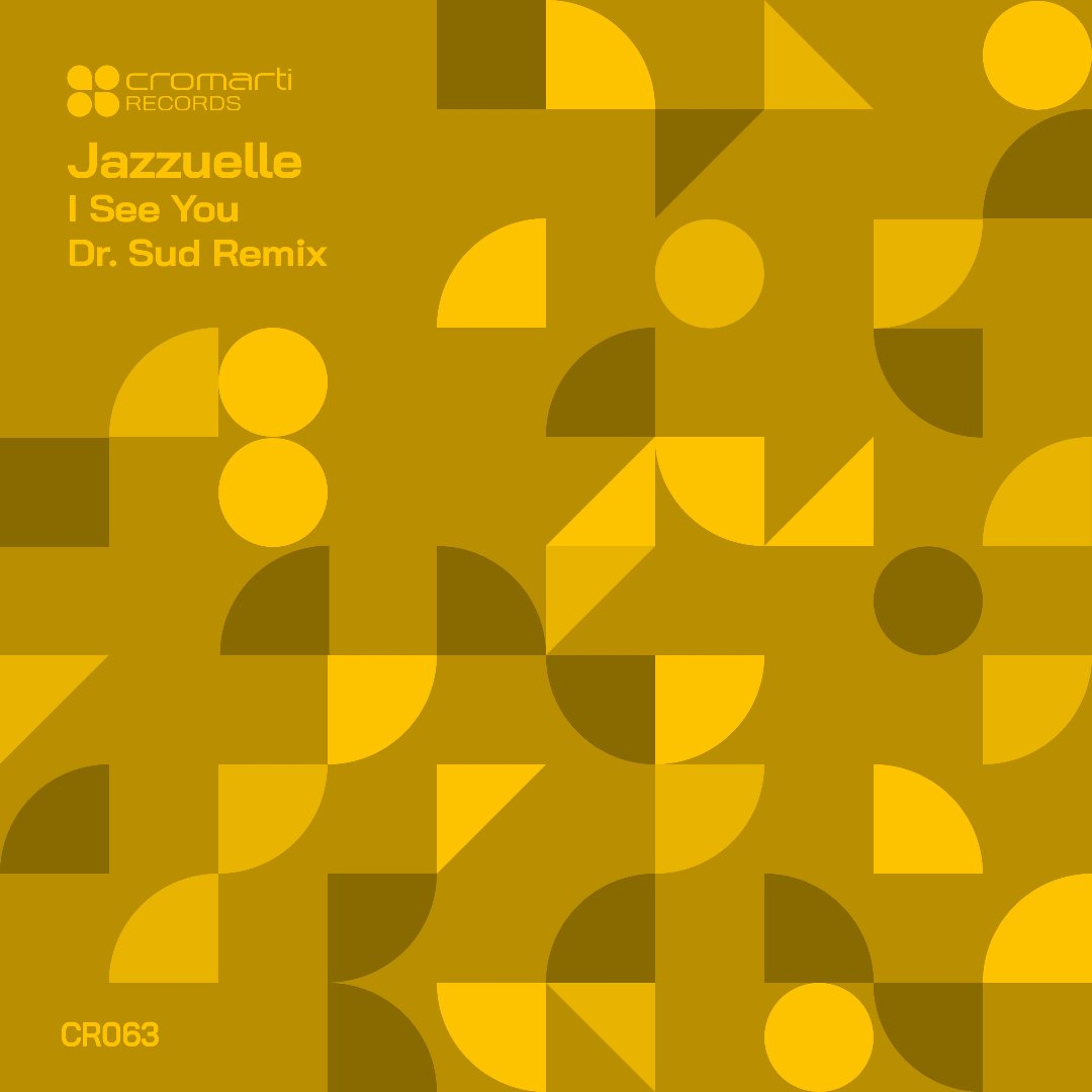 PREMIERE: Jazzuelle - I See You (Dr. Sud Remix) [Cromarti Records] episode artwork