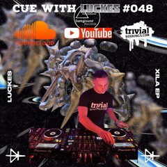LUCKES @ CUE WITH LUCKES #048