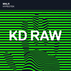 MNLR - Hypeotek  (Original Mix) - KD RAW 092